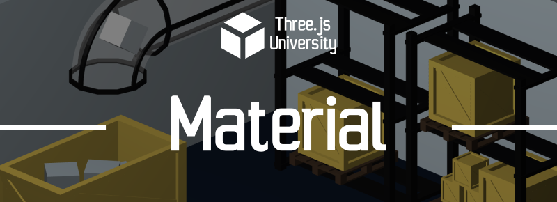 Three.js University Material