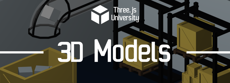 Three.js University 3D Models OBJ MTL GLB GLTF