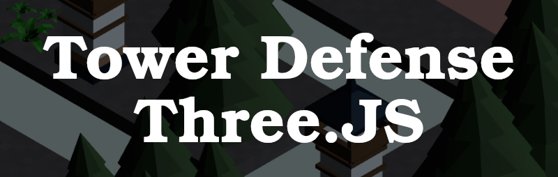 Three.JS Tower Defense