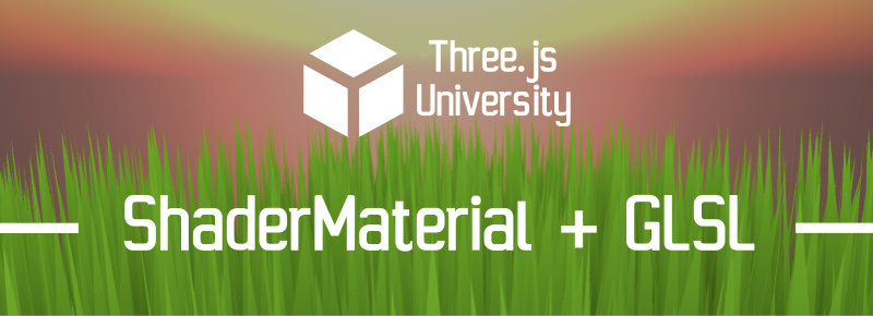 ShaderMaterial and GLSL – Introduction